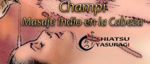 Masaje Indio en la Cabeza, Champi